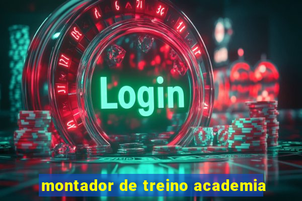 montador de treino academia